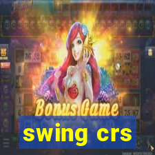 swing crs